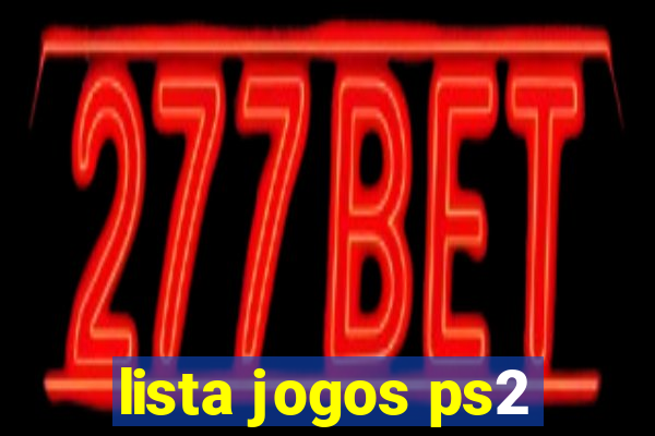 lista jogos ps2